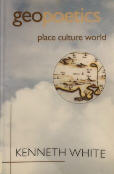 Geopoetics - place culture world